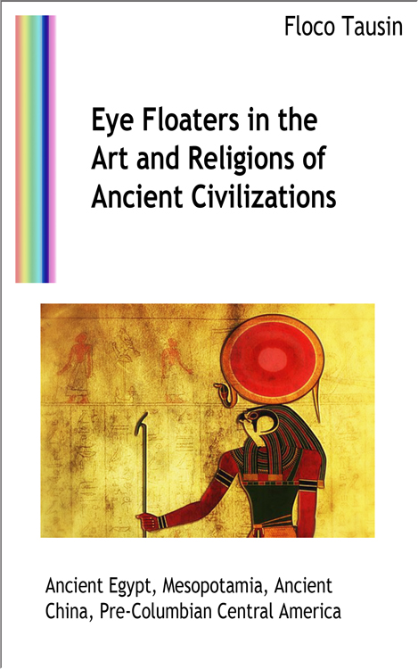 Eye Floaters in the Art and Religions of Ancient Civilizations